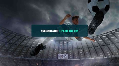 soccer accumulator|soccer accumulator free predictions.